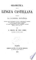 Gramática de la lengua castellana, según la Academia Española