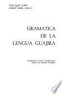Gramática de la lengua guajira