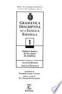 Gramática descriptiva de la lengua española: Sintaxis básica de las clases de palabras
