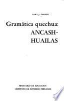 Gramática quechua, Ancash-Huailas