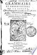 GRAMMAIRE ET OBSERVATIONS DE LA LANGVE Espagnolle recueilles & mises en François
