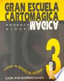 Gran Escuela Cartomagica III