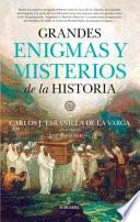 Grandes Enigmas y Misterios de la Historia