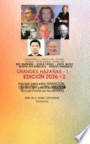 Grandes Hazañas - 1 (Edición 2026): Participan: John G. Lake, Kathryn Kuhlman, Lester Sumrall, Frank e Ida Mae Hammond, Derek Prince, Novel Hayes, Joseph Ayo Babalola, Robert Schambach - Naciste para esto: Sanación, liberación y restauración
