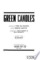 Green Candles: Blowout