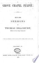 Grove Chapel Pulpit. (Sermons.) [With a Portrait.]