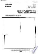 Grupos algebraicos y teoría de invariantes