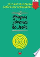 Grupos Jóvenes de Jesús 2