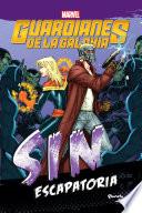 Guardianes de la galaxia. Sin escapatoria