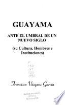 Guayama ante el umbral de un nuevo siglo