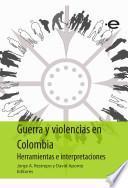 Guerra y violencias en Colombia