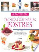 Guia Completa De Las Tecnicas Culinarias: Postres / Dessert Techniques