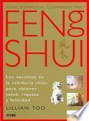 Guia completa ilustrada de Feng Shui / The complete illustrated guide to Feng Shui