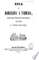 Guía de Barcelona a Tarrasa, por el ferro-carril
