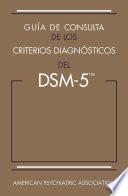 Guía de consulta de los criterios diagnósticos del DSM-5®