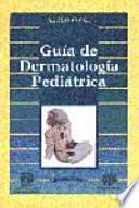 Guía de dermatología pediátrica