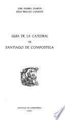 Guía de la Catedral de Santiago de Compostela
