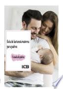 Guía de Lactancia Materna para Padres