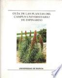 Guía de las plantas del campus universitario de Espinardo