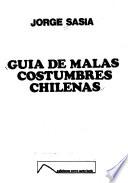 Guía de malas costumbres chilenas