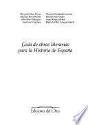 Guía de obras literarias para la historia de España
