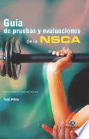 Guía de pruebas y evaluaciones de la NSCA