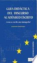Guía didáctica del discurso académico escrito