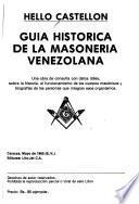 Guía histórica de la masonería venezolana