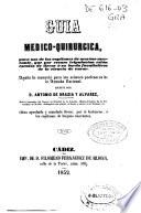 Guía médico-quirúrgica para uso de los capitanes de marina mercante, que por escasa tripulación están esentos [sic] de llevar á su bordo facultativos de la ciencia de curar
