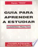 Guia para aprender a estudiar. cuaderno practico