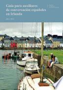 Guía para auxiliares de conversación españoles en Irlanda 2021-2022