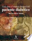 Guía para el manejo integral del paciente diabético