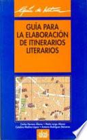 Guía para la elaboración de itinerarios literarios