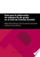 Guía para la elaboración de trabajos fin de grado en el área de Ciencias Sociales