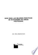 Guía para las mejores prácticas de ecoturismo en áreas protegidas