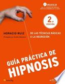 Guía práctica de Hipnosis