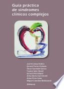 Guía práctica de síndromes clínico complejos