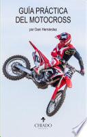 Guía práctica del Motocross