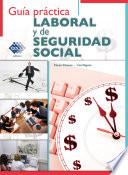 Guía práctica Laboral y de Seguridad Social 2016