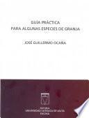 Guía práctica para algunas especies de granja