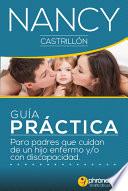 Guía práctica para padres que cuidan de un hijo enfermo o con discapacidad