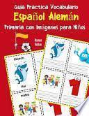 Guia Practica Vocabulario Español Alemán Primaria con Imágenes para Niños