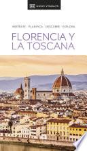 Guía Visual Florencia y la Toscana (Guías Visuales)