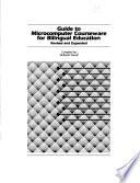 Guide to Microcomputer Courseware for Bilingual Education