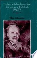 Guillermo Andrade y el desarrollo del delta mexicano del Río Colorado, 1874-1905