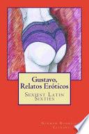 Gustavo, Relatos Eroticos
