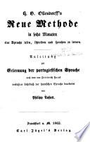 H. G. Ollendorff's Neue Methode ... Anleitung Zur Erlernung Der Portugiesischen Sprache Nach Dem Von F. Funck Verfassten Lehrbuch Der Spanischen Sprache Bearbeitet Von P. Anstett. (Schlüssel Zu Der Portugiesischen Sprachlehre Von P. Anstett.).