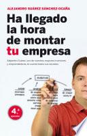 Ha llegado la hora de montar tu empresa