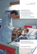Habilidades de comunicación en la formación médica contemporánea