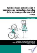 Habilidades de comunicación y promoción de conductas adaptadas de la persona con discapacidad